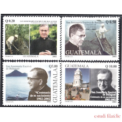 Guatemala 497/00 2003 San Josemaría Escrivá de Balaguer MNH