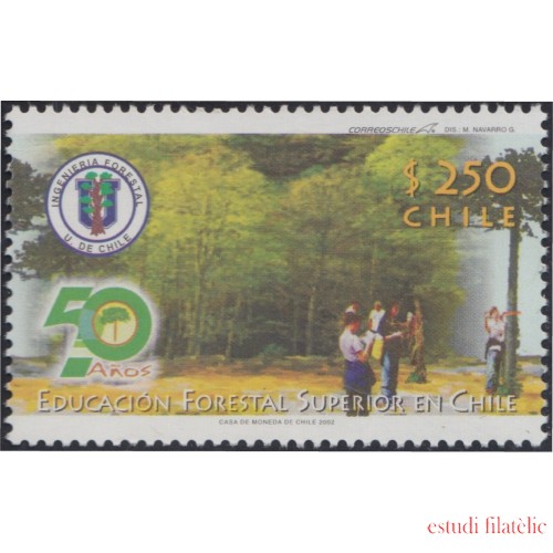 Chile 1649 2002 50 Años Educación Forestal Superior MNH