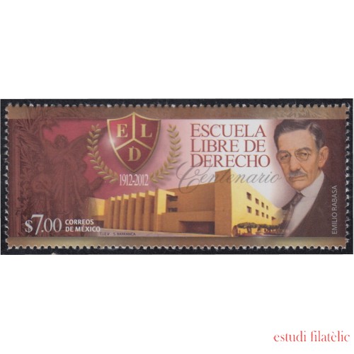 México 2686 2012 Escuela libre de derecho Emilio Rabasa MNH