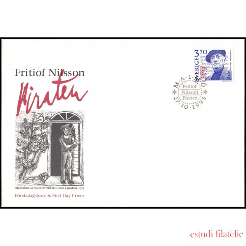 Suecia Sweden SPD FDC 1894 1995 Centenario del nacimiento de Fritiof Nilsson Piraten escritor Sobre primer día