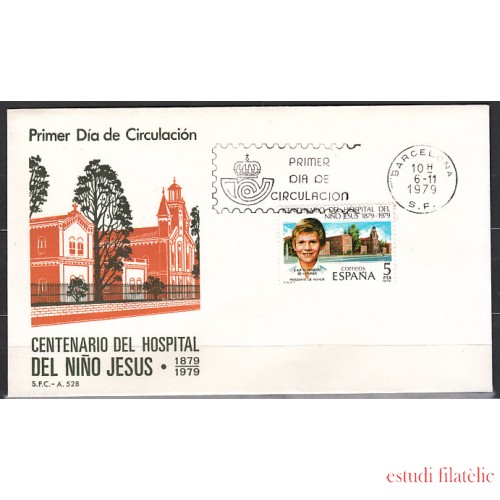 España Spain 2548 1979 Centenario del Hospital del Niño Jesús SPD Sobre Primer Día