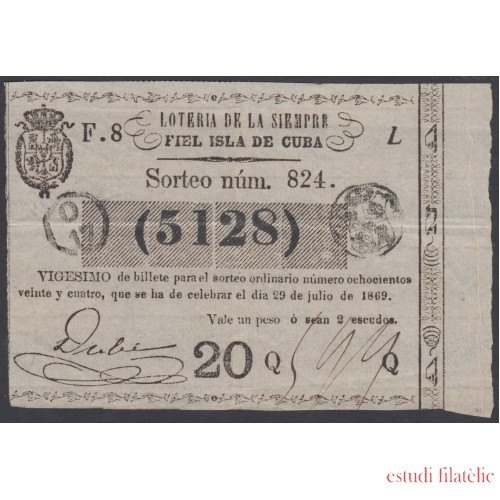 Cuba Lotería De La Isla 29 de Julio de 1869 Sorteo nº 824 ( 5128 )