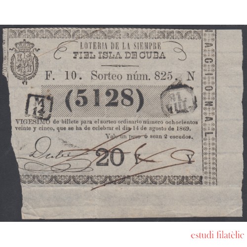 Cuba Lotería De La Isla 14 de Agosto de 1869 Sorteo nº 825 ( 5128 )