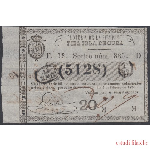 Cuba Lotería De La Isla 05 de Febrero de 1870 Sorteo nº 835 ( 5128 )