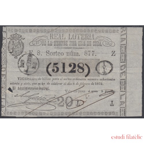 Cuba Lotería De La Isla 08 de Febrero de 1872 Sorteo nº 877 ( 5128 )