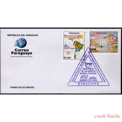 Upaep Paraguay 3053/54 2011 Unión Postal Américas  SPD FDC Sobre Primer Día